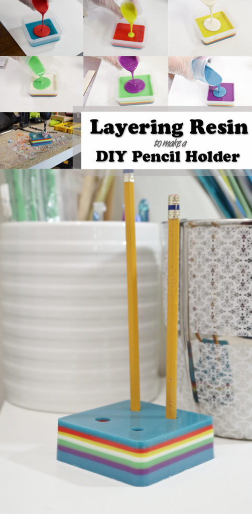 Layering Resin - DIY Pencil Holder- pinterest