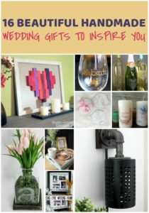 16 Beautiful Handmade Wedding Gifts to Inspire You