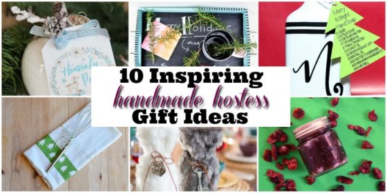 10 Inspiring Handmade Hostess Gift Ideas