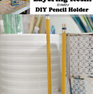 Layering resin - DIY Pencil Holder Pinterest Image