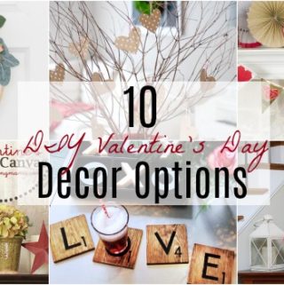 10 DIY Valentine's Day Decor Options