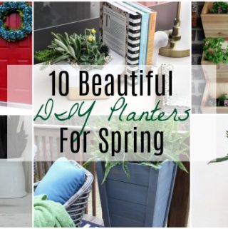 10 Beautiful DIY Planters For Spring