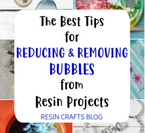 the best tips for reducing bubbles in a resin pour