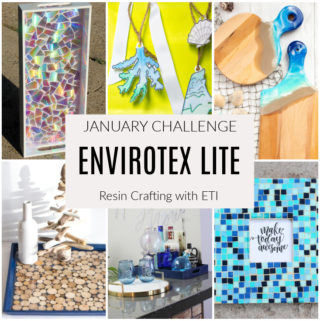 January Resin Crafting Challenge with Envirotex Lite