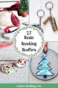 Stocking stuffers to make with resin
